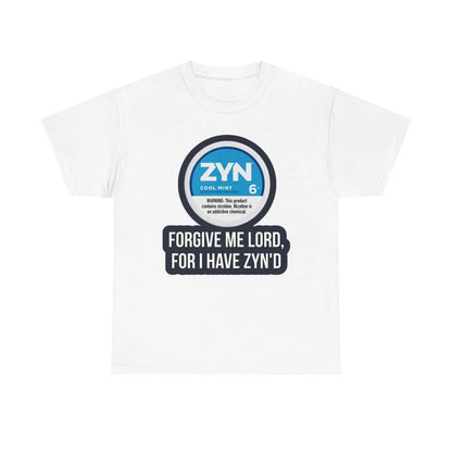 ZYN T-Shirt Forgive Me Lord